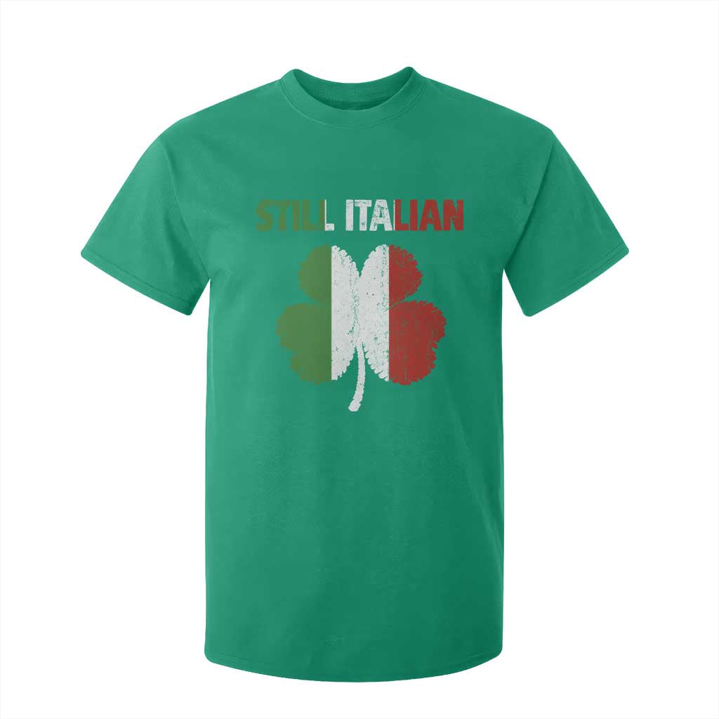 St Patricks Day Still Italian T Shirt For Kid Funny Retro Shamrock Italy Flag TS10 Irish Green Print Your Wear