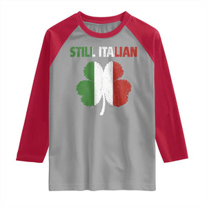 St Patricks Day Still Italian Raglan Shirt Funny Retro Shamrock Italy Flag TS10 Sport Gray Red Print Your Wear