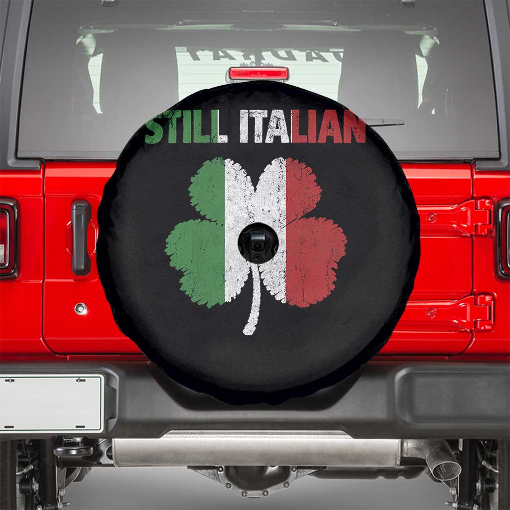 St Patricks Day Still Italian Spare Tire Cover Funny Retro Shamrock Italy Flag TS10 Black Print Your Wear
