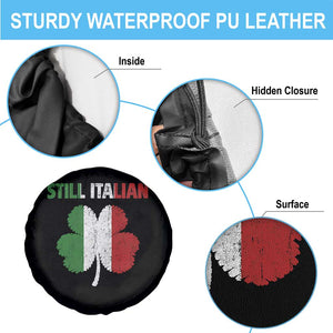 St Patricks Day Still Italian Spare Tire Cover Funny Retro Shamrock Italy Flag TS10 Print Your Wear