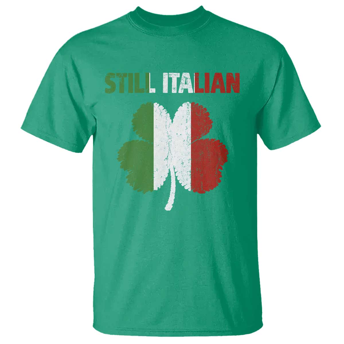 St Patricks Day Still Italian T Shirt Funny Retro Shamrock Italy Flag TS10 Irish Green Print Your Wear