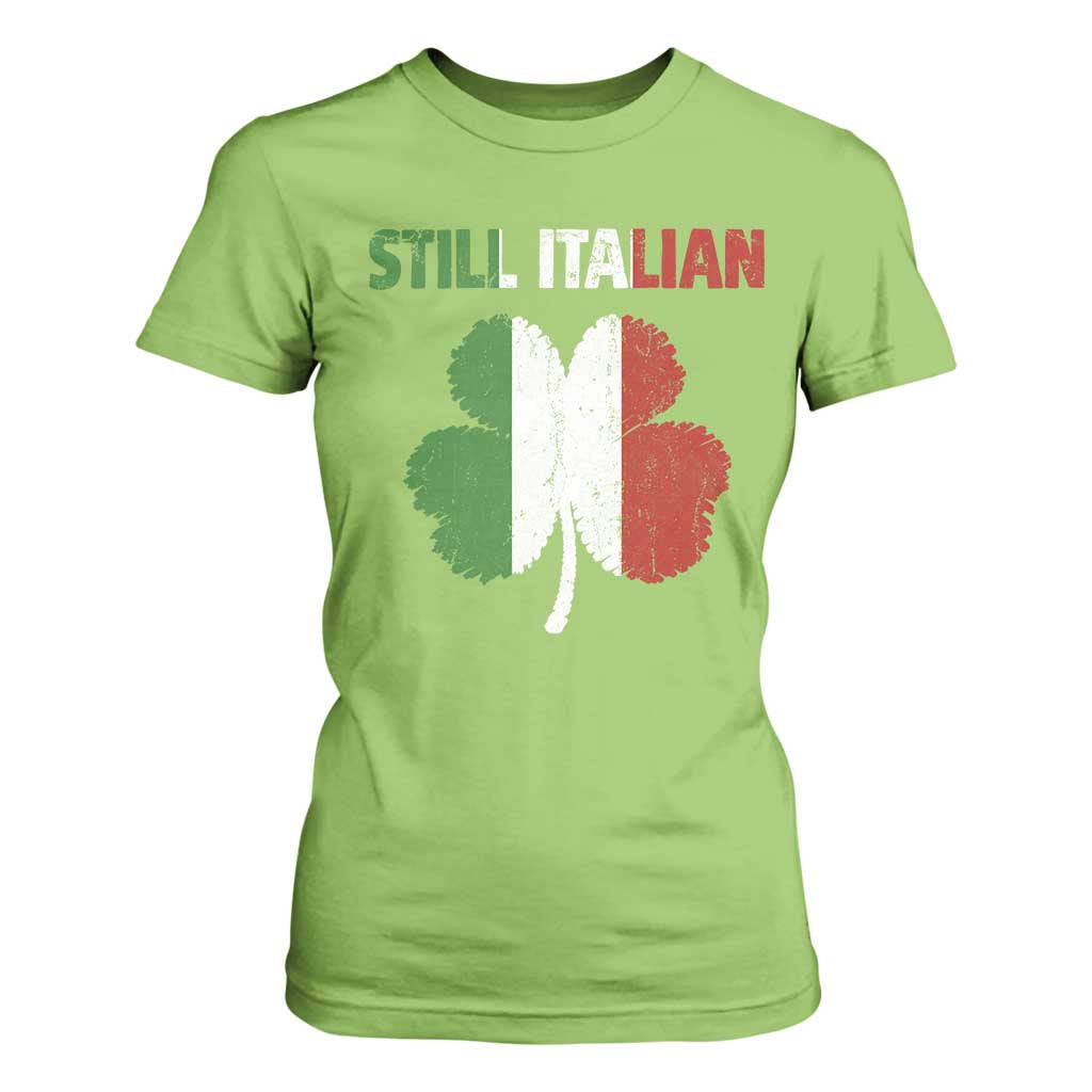 St Patricks Day Still Italian T Shirt For Women Funny Retro Shamrock Italy Flag TS10 Lime Print Your Wear