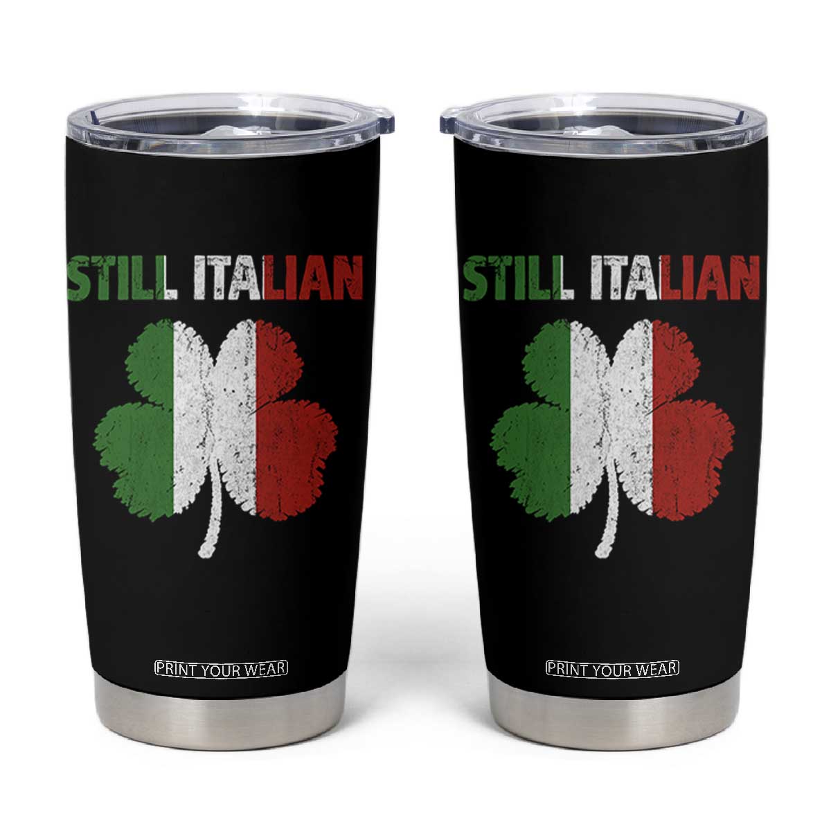 St Patricks Day Still Italian Tumbler Cup Funny Retro Shamrock Italy Flag TS10 Black Print Your Wear