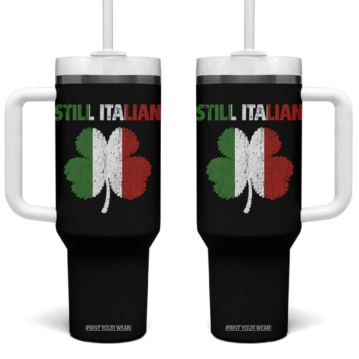 St Patricks Day Still Italian Tumbler With Handle Funny Retro Shamrock Italy Flag TS10 One Size: 40 oz Black Print Your Wear