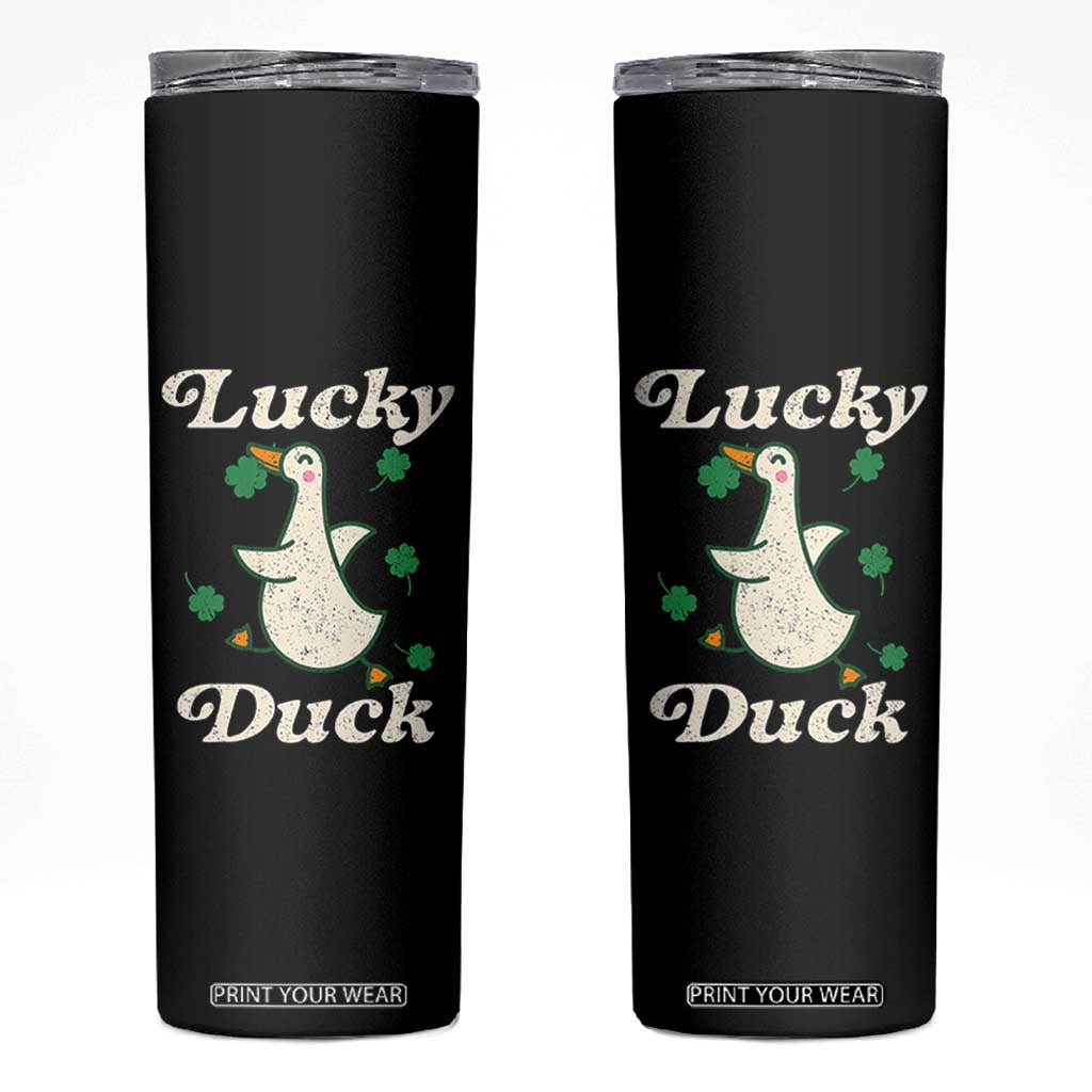 Lucky Duck Skinny Tumbler St Patricks Day Shamrock Irish TS10 Black Print Your Wear
