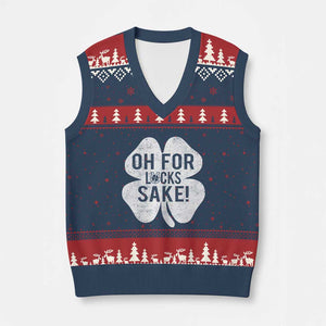 Funny Irish St Patricks Day Shamrock V-Neck Knit Sweater Vest Oh For Lucks Sake TS10 Navy Red Print Your Wear