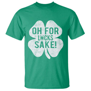 Funny Irish St Patricks Day Shamrock T Shirt Oh For Lucks Sake TS10 Irish Green Print Your Wear