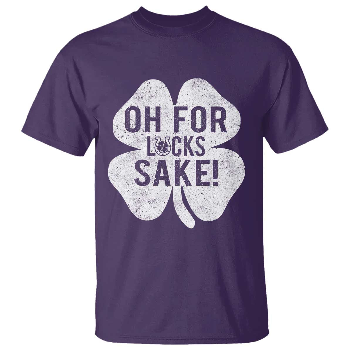 Funny Irish St Patricks Day Shamrock T Shirt Oh For Lucks Sake TS10 Purple Print Your Wear