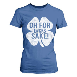 Funny Irish St Patricks Day Shamrock T Shirt For Women Oh For Lucks Sake TS10 Royal Blue Print Your Wear