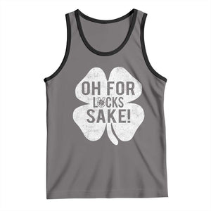 Funny Irish St Patricks Day Shamrock Tank Top Oh For Lucks Sake TS10 Deep Heather Black Print Your Wear