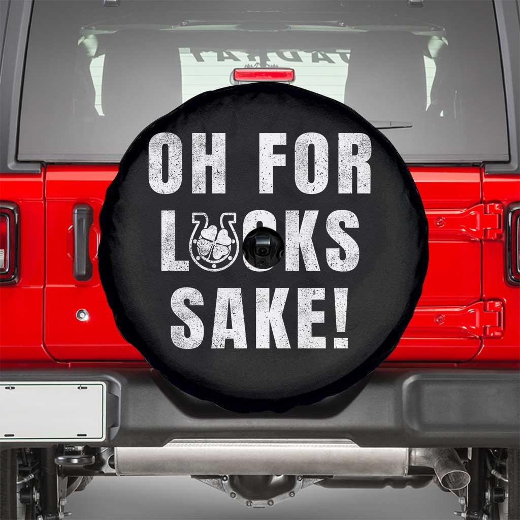 Funny Irish St Patricks Day Spare Tire Cover Oh For Lucks Sake Shamrock TS10 Black Print Your Wear
