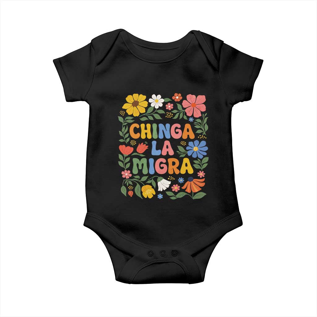 Chinga La Migra Baby Onesie Funny Boho Floral Resist Retro Pro Immigration TS10 Black Print Your Wear