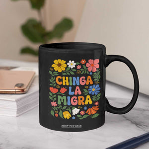 Chinga La Migra Coffee Mug Funny Boho Floral Resist Retro Pro Immigration TS10 Print Your Wear