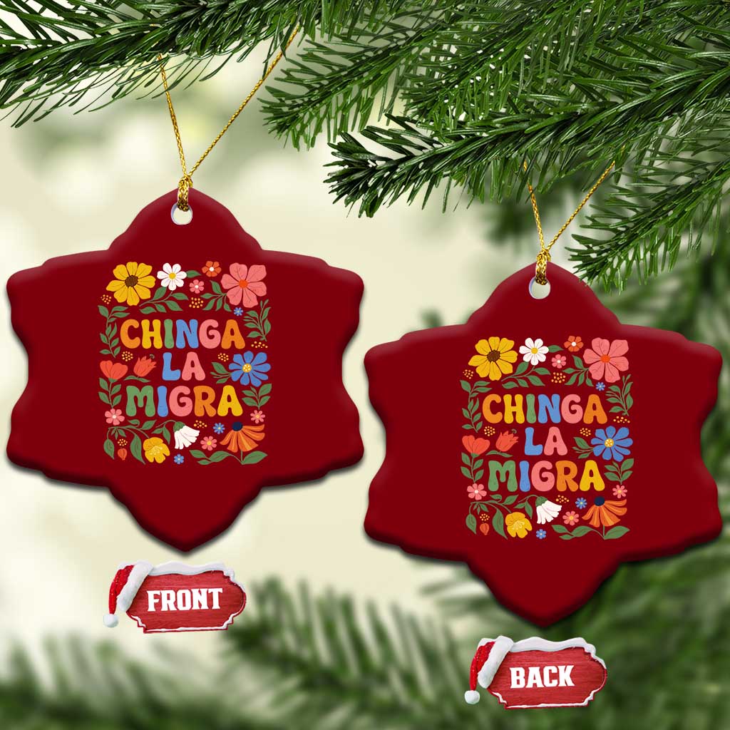 Chinga La Migra Ceramic Ornament Funny Boho Floral Resist Retro Pro Immigration TS10 Print Your Wear
