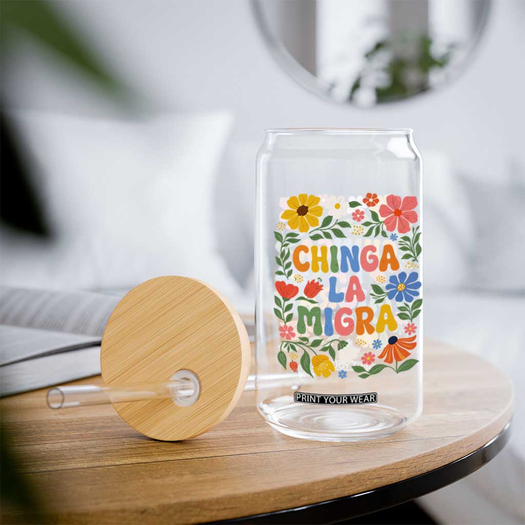 Chinga La Migra Glass Can Funny Boho Floral Resist Retro Pro Immigration TS10 Print Your Wear