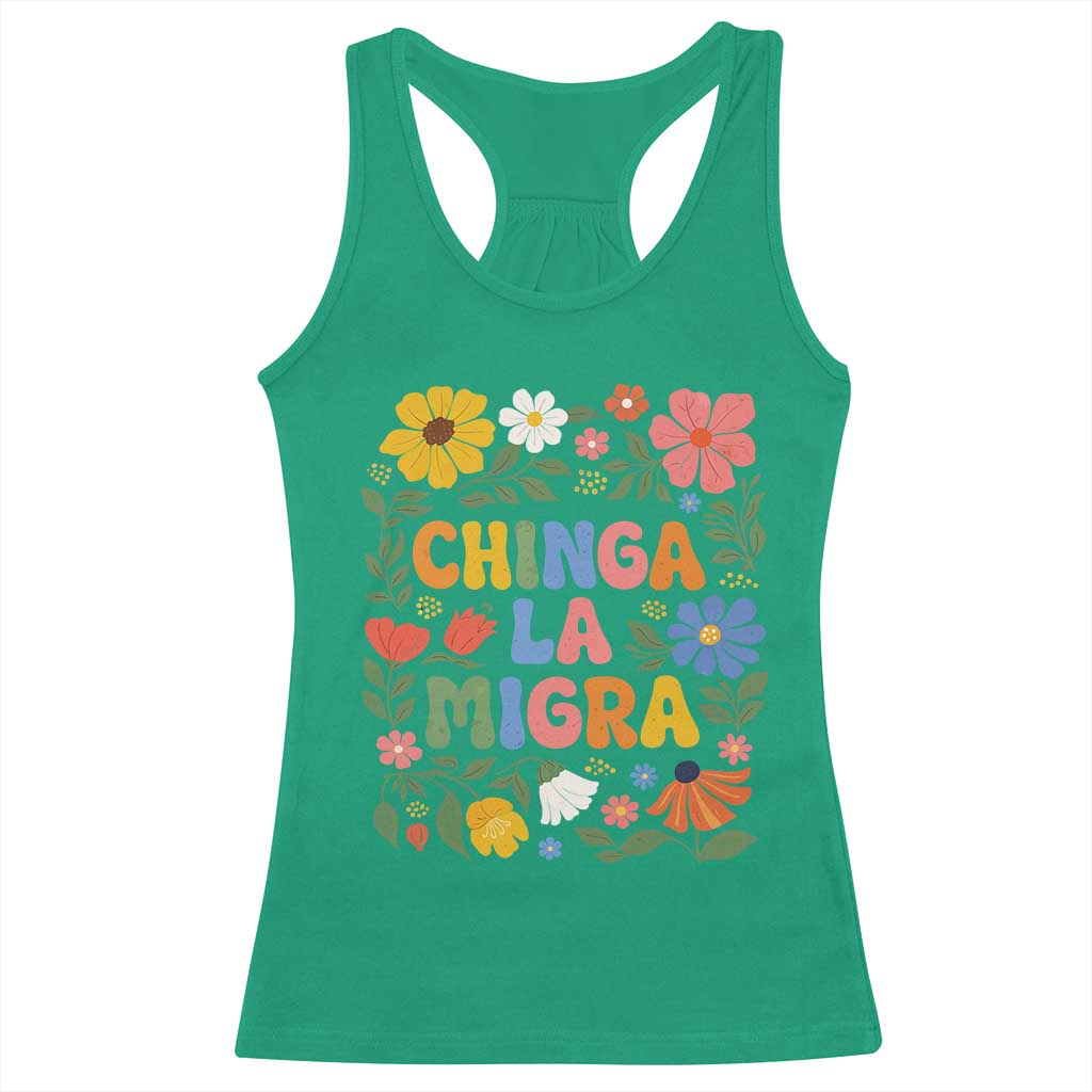Chinga La Migra Racerback Tank Top Funny Boho Floral Resist Retro Pro Immigration TS10 Irish Green Print Your Wear