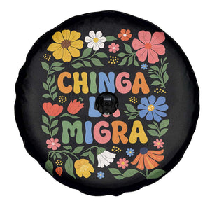 Chinga La Migra Spare Tire Cover Funny Boho Floral Resist Retro Pro Immigration TS10 Print Your Wear