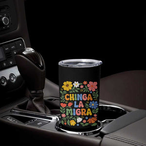 Chinga La Migra Tumbler Cup Funny Boho Floral Resist Retro Pro Immigration TS10 Print Your Wear
