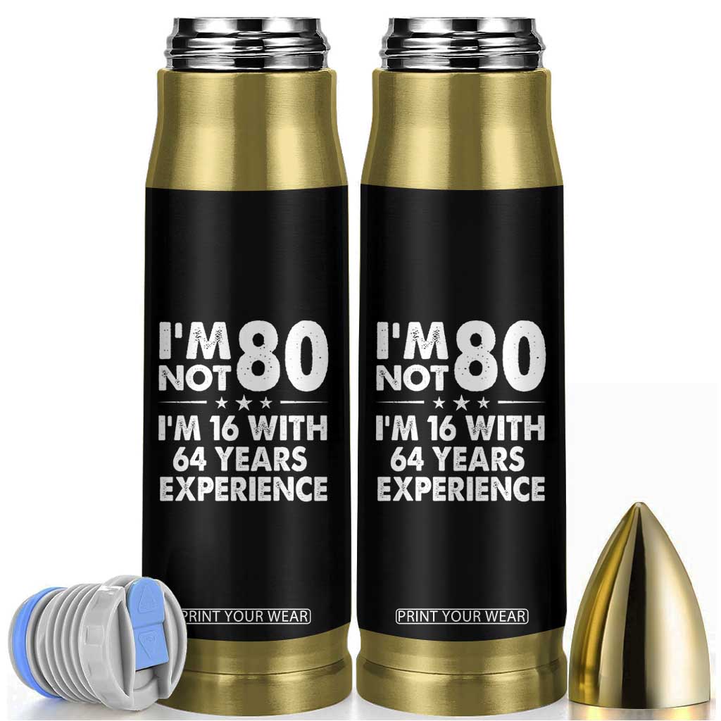 80th Birthday Bullet Tumbler Funny Saying Retro Vintage 80 Year Old Gift TS10 Black Print Your Wear
