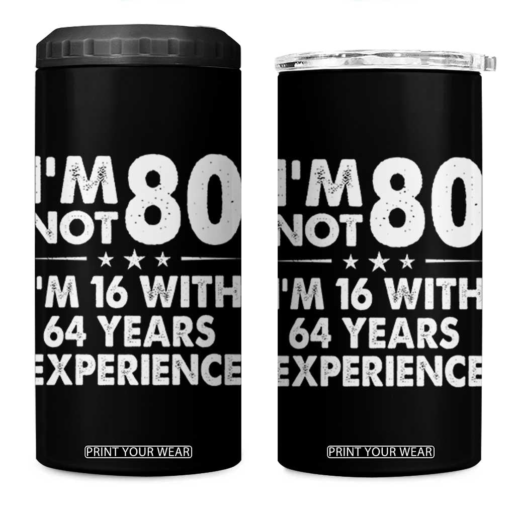 80th Birthday 4 in 1 Can Cooler Tumbler Funny Saying Retro Vintage 80 Year Old Gift TS10 One Size: 16 oz Black Print Your Wear
