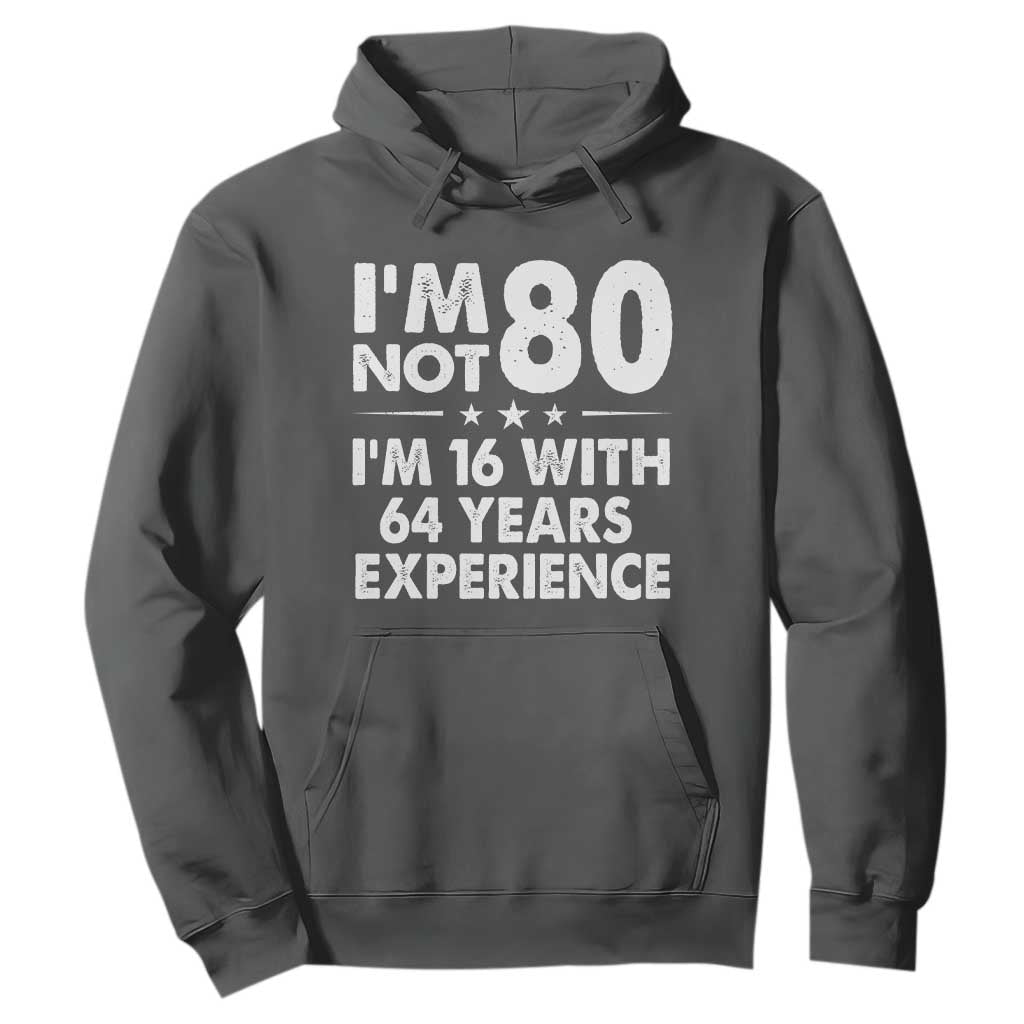 80th Birthday Hoodie Funny Saying Retro Vintage 80 Year Old Gift TS10 Dark Heather Print Your Wear