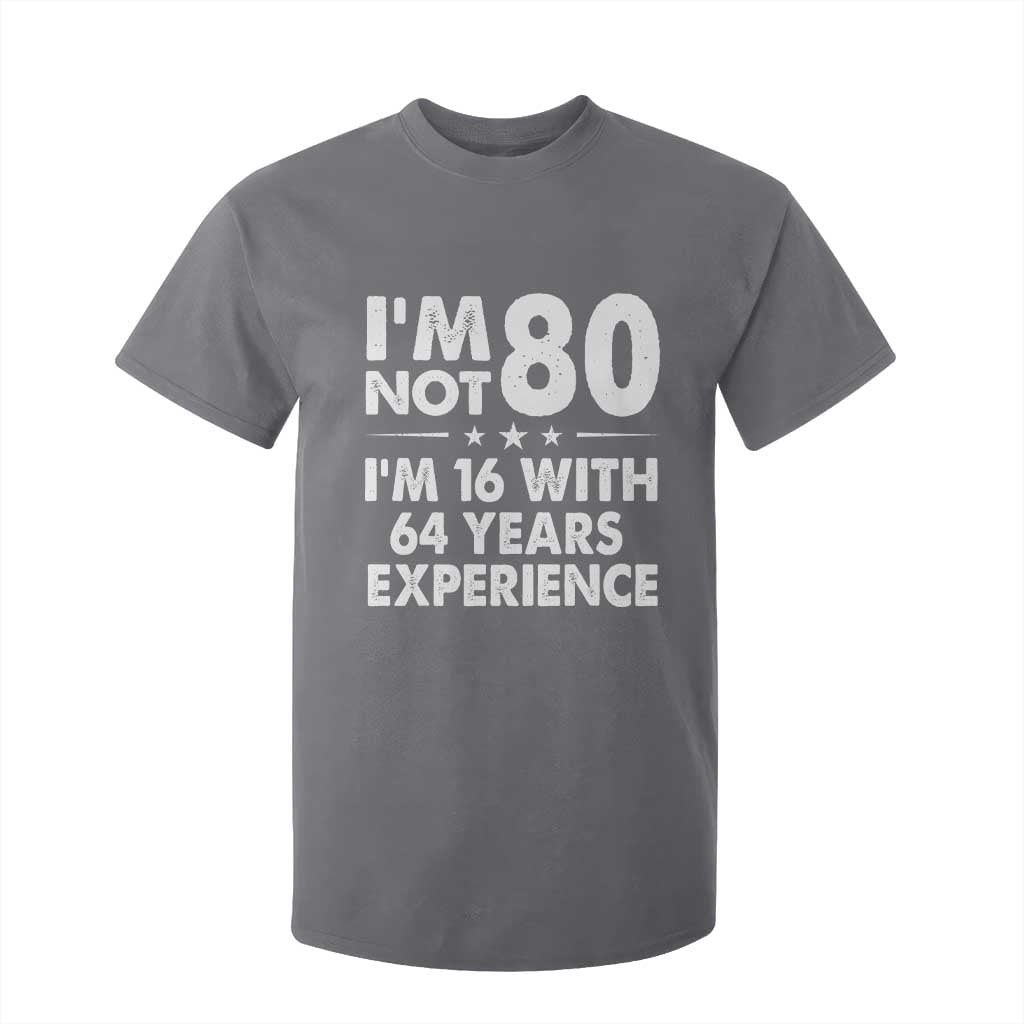 80th Birthday T Shirt For Kid Funny Saying Retro Vintage 80 Year Old Gift TS10 Charcoal Print Your Wear