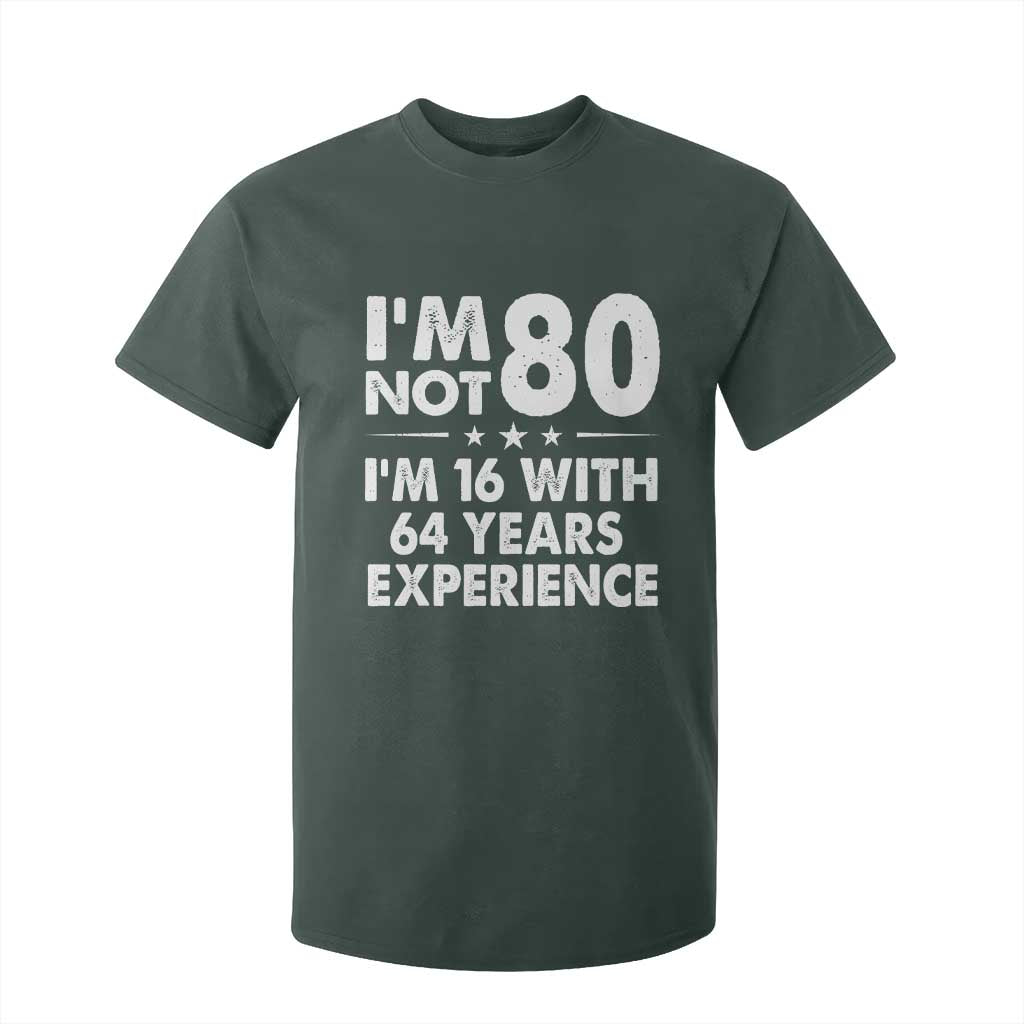 80th Birthday T Shirt For Kid Funny Saying Retro Vintage 80 Year Old Gift TS10 Dark Forest Green Print Your Wear