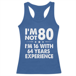 80th Birthday Racerback Tank Top Funny Saying Retro Vintage 80 Year Old Gift TS10 Royal Blue Print Your Wear