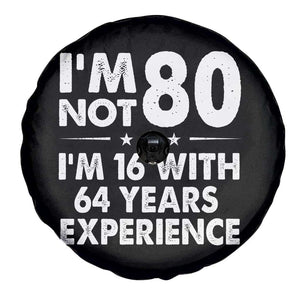 80th Birthday Spare Tire Cover Funny Saying Retro Vintage 80 Year Old Gift TS10 Print Your Wear