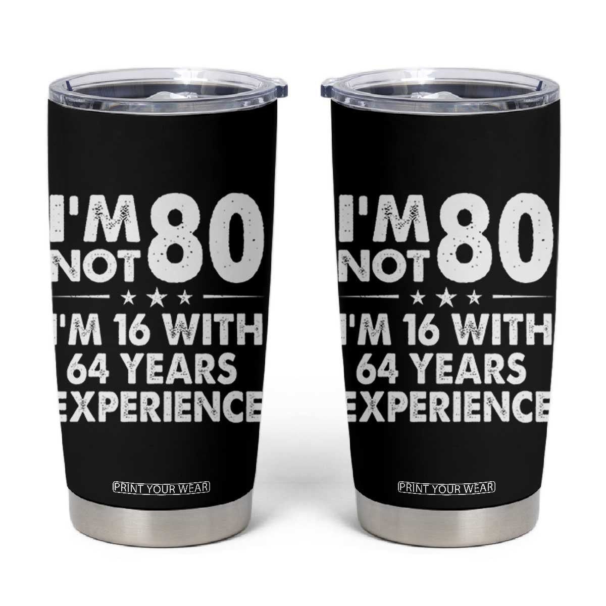80th Birthday Tumbler Cup Funny Saying Retro Vintage 80 Year Old Gift TS10 Black Print Your Wear