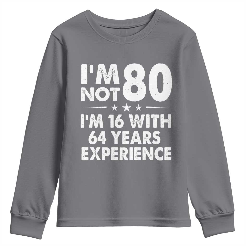 80th Birthday Youth Sweatshirt Funny Saying Retro Vintage 80 Year Old Gift TS10 Charcoal Print Your Wear