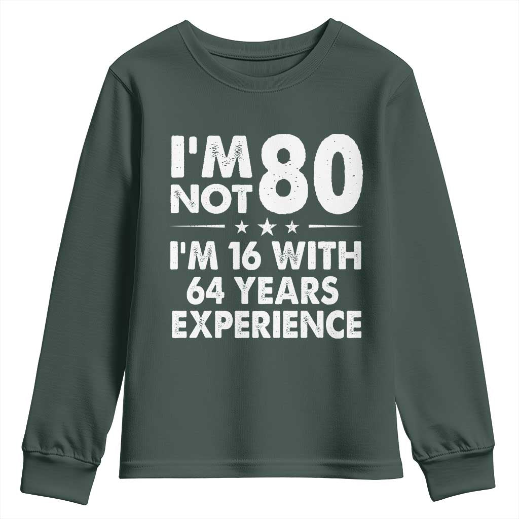 80th Birthday Youth Sweatshirt Funny Saying Retro Vintage 80 Year Old Gift TS10 Dark Forest Green Print Your Wear
