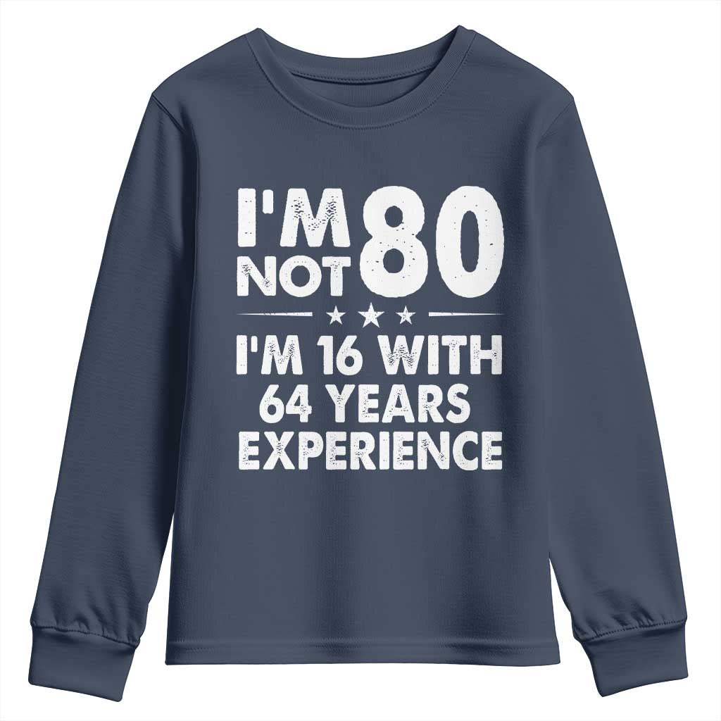 80th Birthday Youth Sweatshirt Funny Saying Retro Vintage 80 Year Old Gift TS10 Navy Print Your Wear