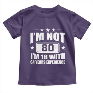 80th Birthday Toddler T Shirt Funny Saying 80 Year Old Gift TS10 Purple Print Your Wear