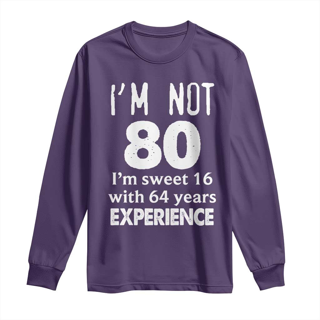 80th Birthday Long Sleeve Shirt Funny 80 Year Old Gift TS10 Purple Print Your Wear