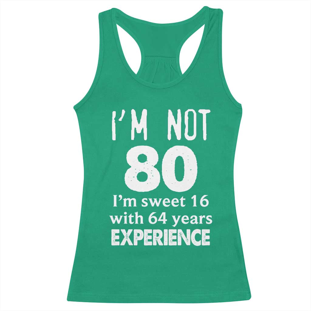 80th Birthday Racerback Tank Top Funny 80 Year Old Gift TS10 Irish Green Print Your Wear