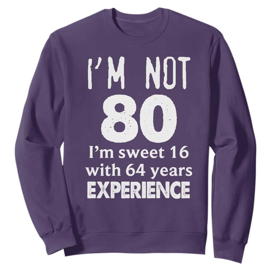80th Birthday Sweatshirt Funny 80 Year Old Gift TS10 Purple Print Your Wear