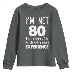 80th Birthday Youth Sweatshirt Funny 80 Year Old Gift TS10 Dark Heather Print Your Wear