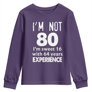 80th Birthday Youth Sweatshirt Funny 80 Year Old Gift TS10 Purple Print Your Wear