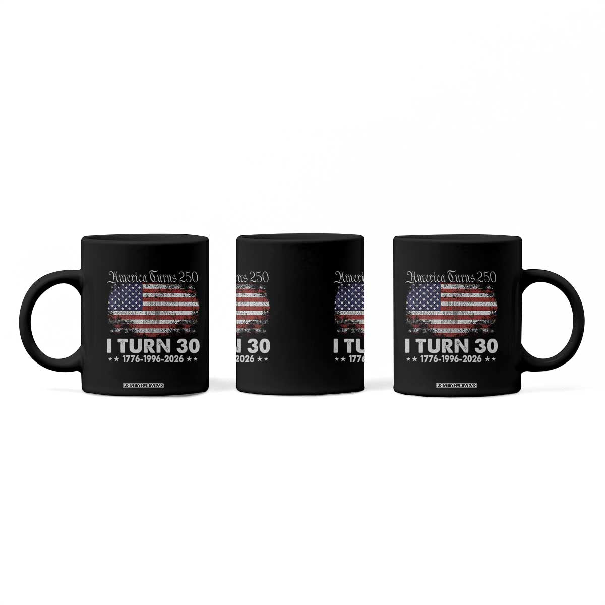 America Turns 250 I Turn 30 Coffee Mug Vintage 1996 30th Birthday 250th Anniversary USA 30 Year Old Gift TS10 Print Your Wear