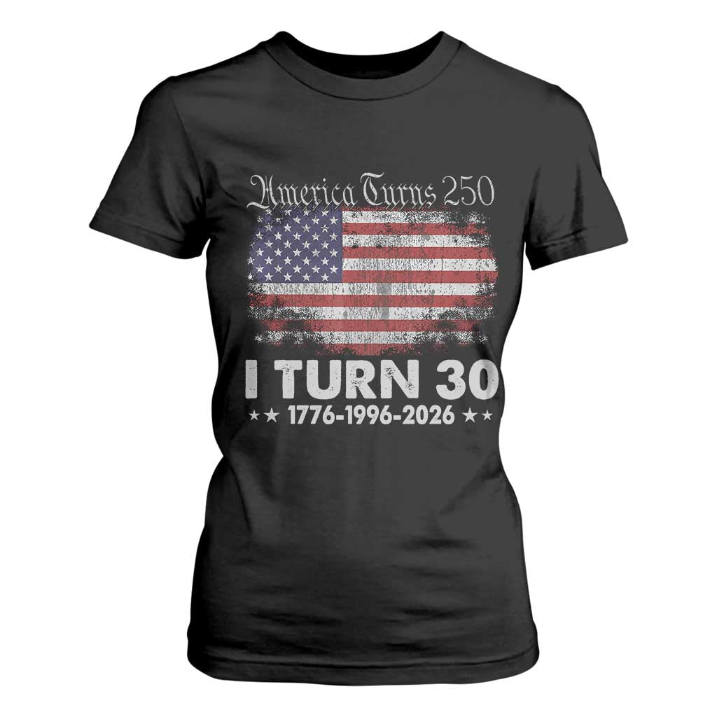 America Turns 250 I Turn 30 T Shirt For Women Vintage 1996 30th Birthday 250th Anniversary USA 30 Year Old Gift