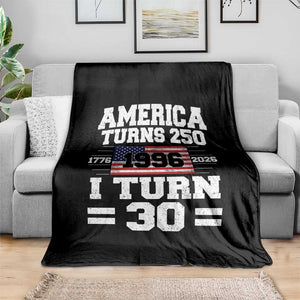 America Turns 250 I Turn 30 Throw Blanket Vintage 1996 30th Birthday 250th Anniversary USA Flag 30 Year Old Gift