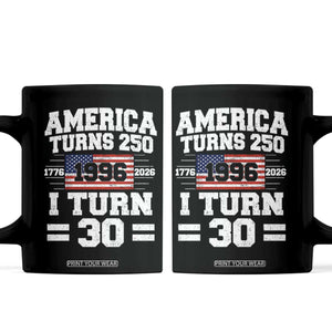 America Turns 250 I Turn 30 Coffee Mug Vintage 1996 30th Birthday 250th Anniversary USA Flag 30 Year Old Gift