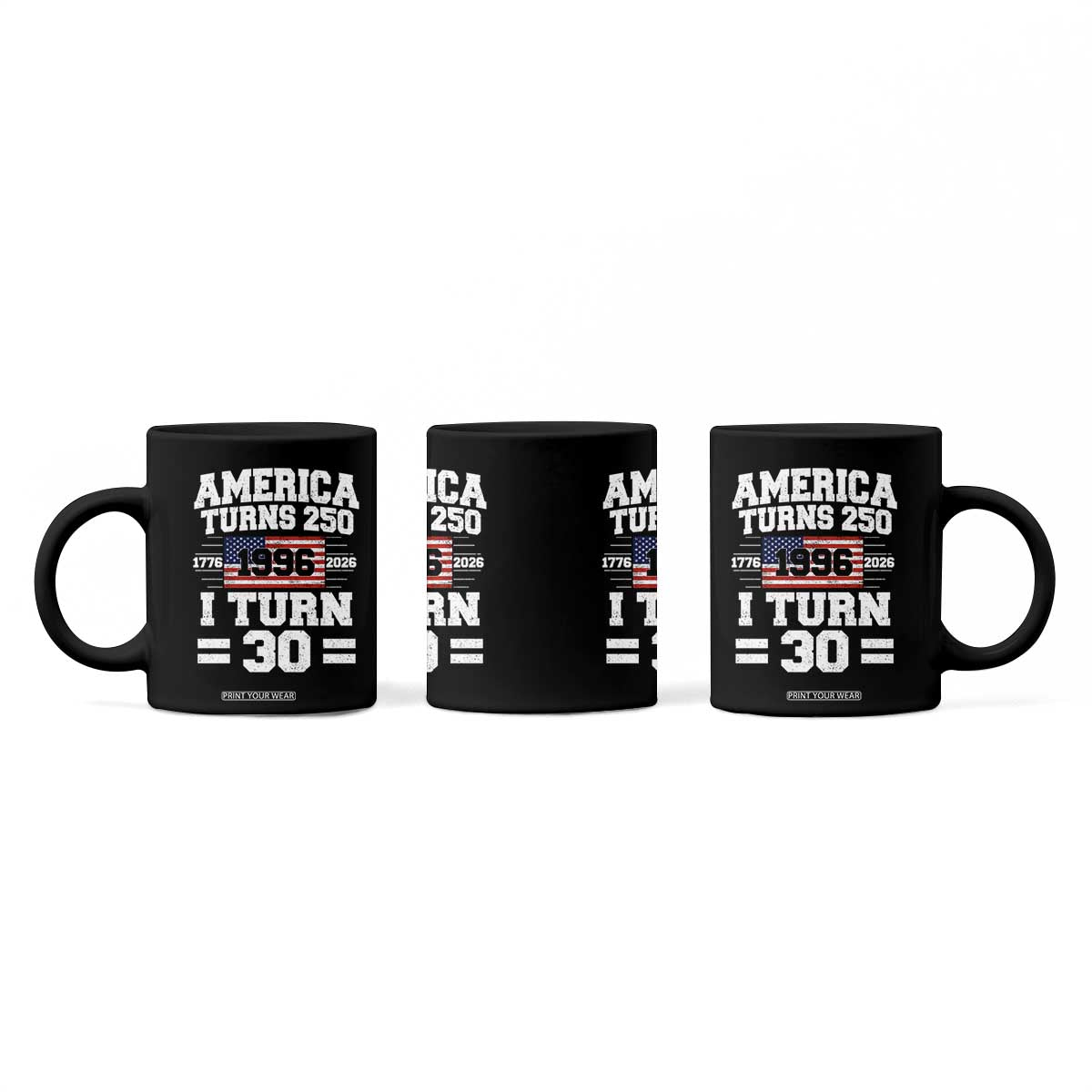 America Turns 250 I Turn 30 Coffee Mug Vintage 1996 30th Birthday 250th Anniversary USA Flag 30 Year Old Gift