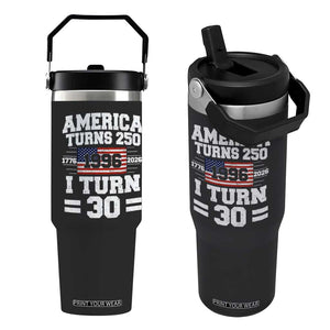 America Turns 250 I Turn 30 Flip Straw Tumbler Vintage 1996 30th Birthday 250th Anniversary USA Flag 30 Year Old Gift