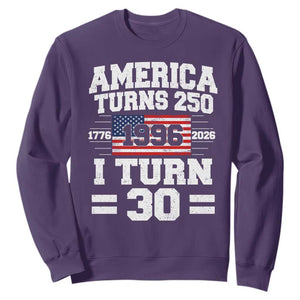 America Turns 250 I Turn 30 Sweatshirt Vintage 1996 30th Birthday 250th Anniversary USA Flag 30 Year Old Gift