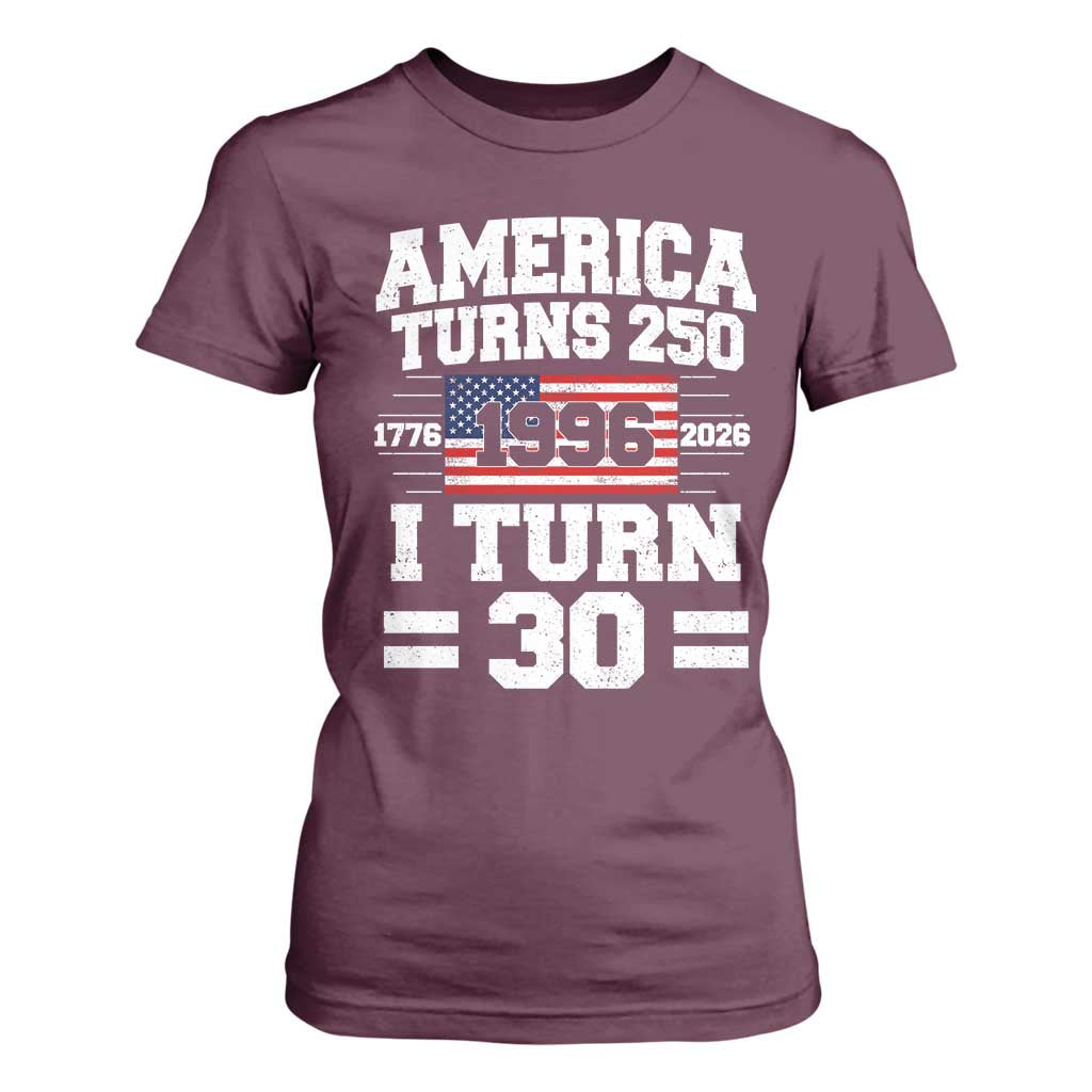 America Turns 250 I Turn 30 T Shirt For Women Vintage 1996 30th Birthday 250th Anniversary USA Flag 30 Year Old Gift