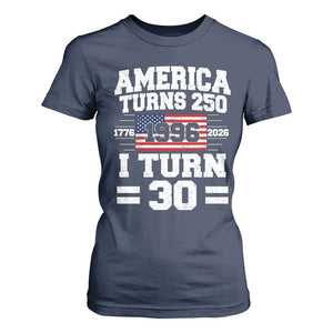 America Turns 250 I Turn 30 T Shirt For Women Vintage 1996 30th Birthday 250th Anniversary USA Flag 30 Year Old Gift