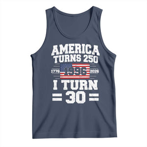 America Turns 250 I Turn 30 Tank Top Vintage 1996 30th Birthday 250th Anniversary USA Flag 30 Year Old Gift