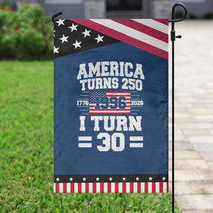 America Turns 250 I Turn 30 Patriotic Garden Flag Vintage 1996 30th Birthday 250th Anniversary USA Flag 30 Year Old Gift